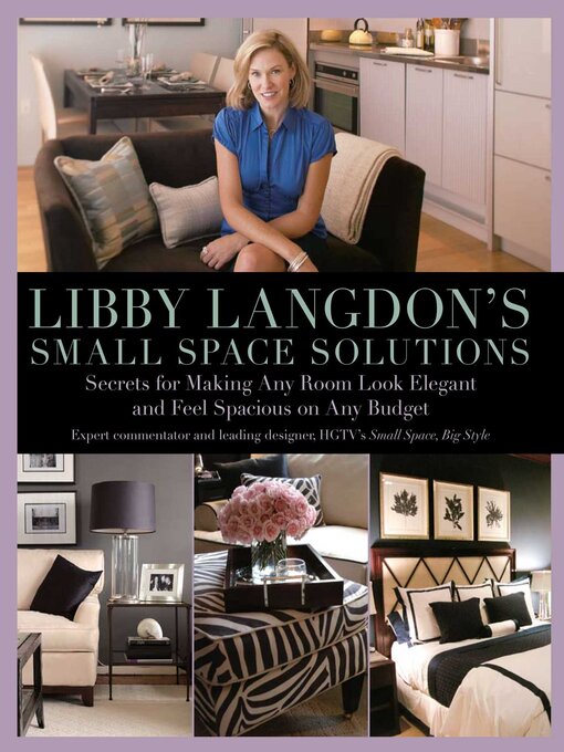 Title details for Libby Langdon's Small Space Solutions by Libby Langdon - Available